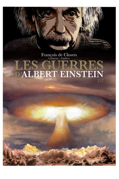 Les Guerres d'Albert Einstein 2/2