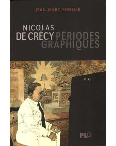 Nicolas de Crécy - Périodes Graphiques