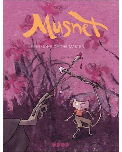 Musnet - Tome 2 - Les Impressions du Maître
