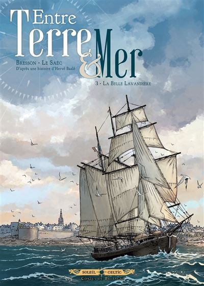 Entre terre et mer T03 - La Belle Lavandière