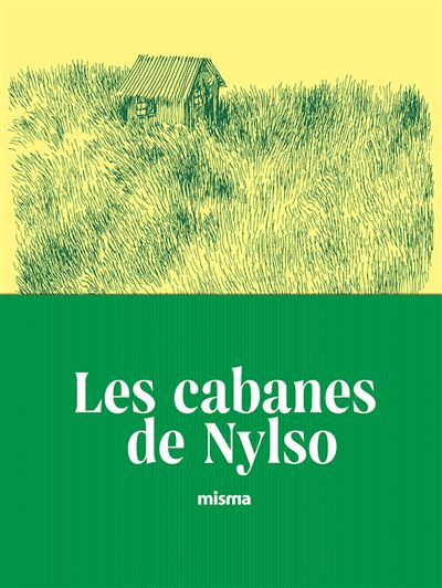 Les cabanes de nylso