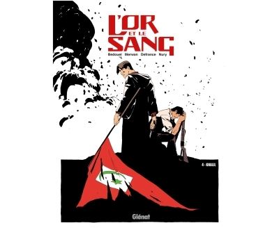 L'Or et le sang - Tome 04