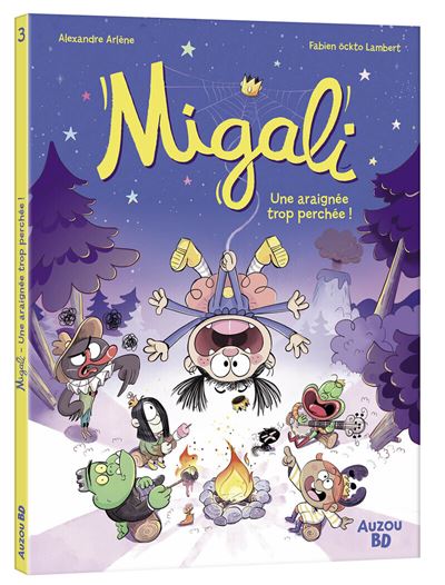 Migali - tome 3 - une araignée trop perchée !