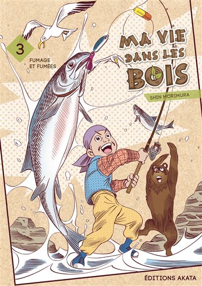 Ma vie dans les bois - tome 3