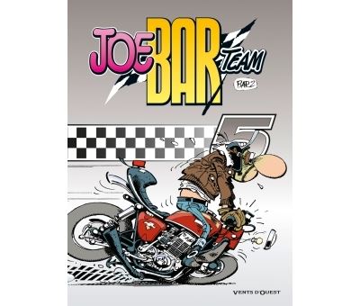 Joe Bar Team - Tome 05