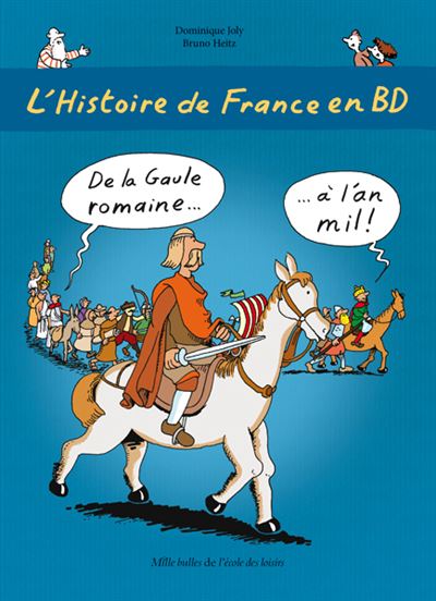 L'Histoire de France en BD Tome 1