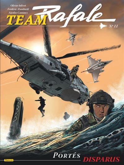 Team Rafale - Tome 11 - Portés disparus