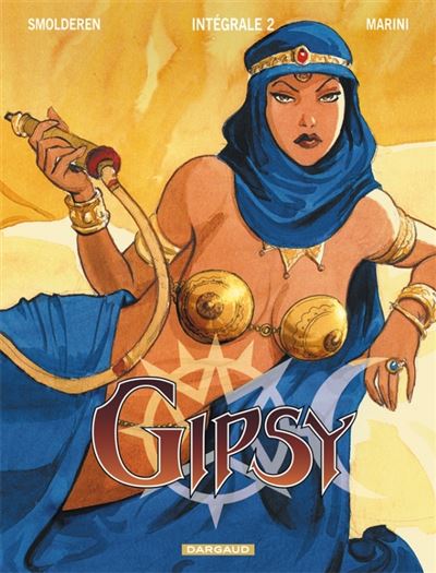 Gipsy - Intégrales Gipsy - Intégrale - tome 2