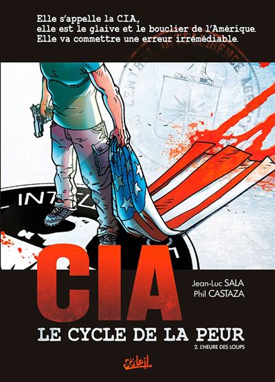 CIA, le cycle de la peur T02
