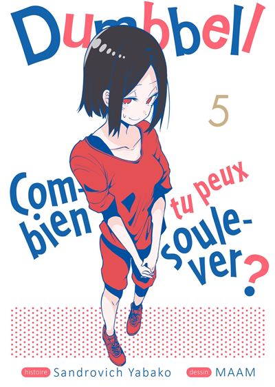 Dumbbell : Combien tu peux soulever ? - Tome 5