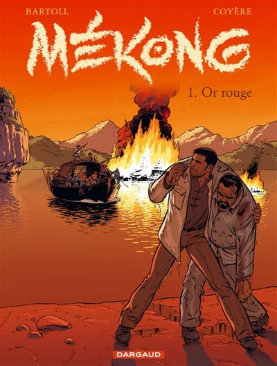 Mékong - Tome 1 Or rouge