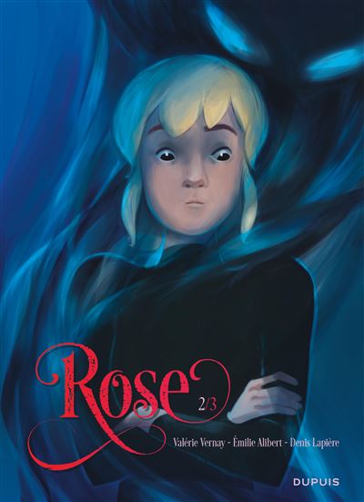 Rose - Tome 2 - Rose - tome 2/3