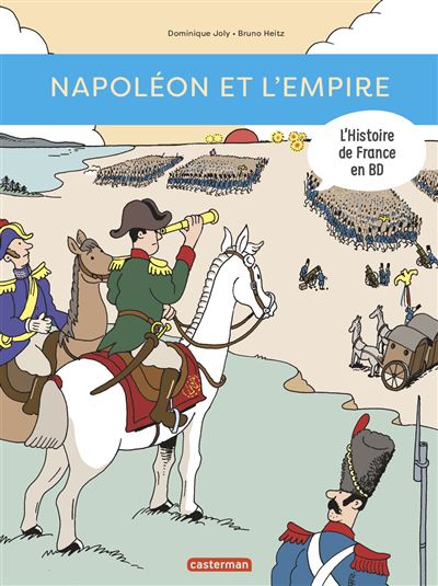 Histoire de France en BD - Napoléon et l'Empire
