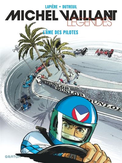 Michel Vaillant - Légendes - tome 2 - L'âme des pilotes