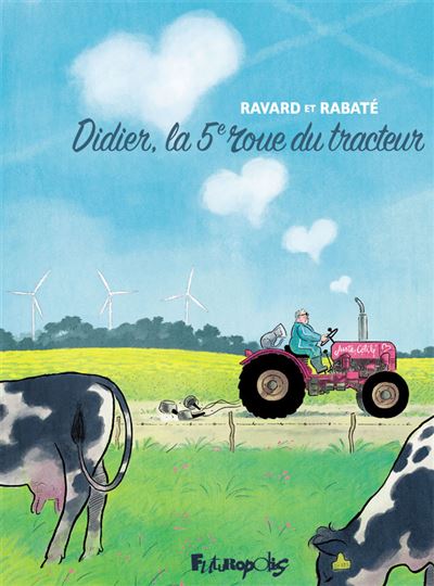 Didier, la 5? roue du tracteur