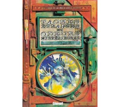 Taches étranges et odeurs mystérieuses