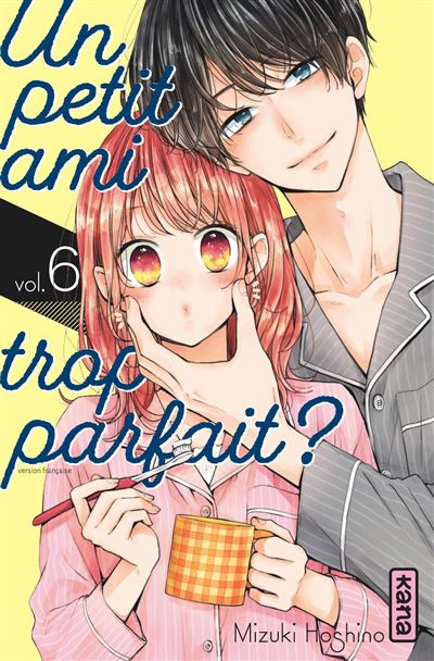 Un petit ami trop parfait ? - Tome 6