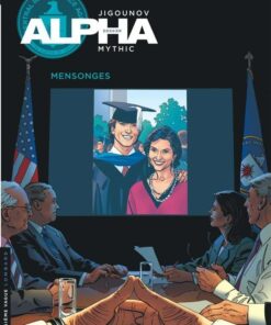 Alpha, Tome 10 : Mensonges