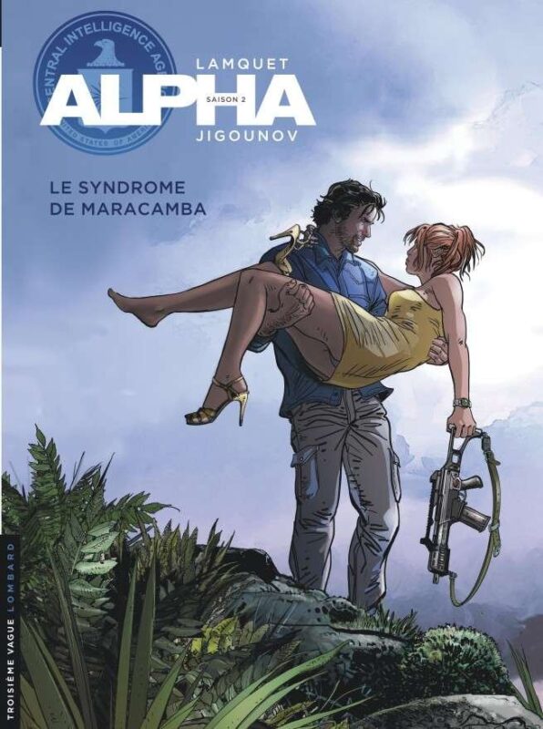 Alpha, Tome 13 : Le Syndrome de Maracamba