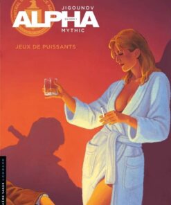 Alpha, Tome 8 : Jeux de puissants