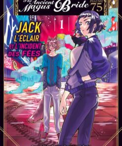 Vol.1 The Ancient Magus Bride : Jack l'éclair et l'incident des fées