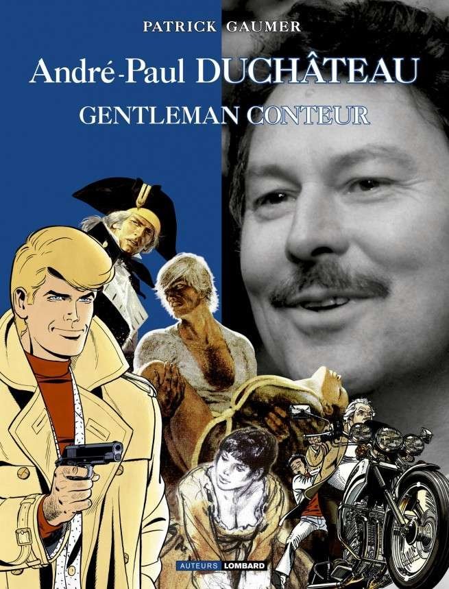 Auteurs Lombard, Tome 7 : André-Paul Duchâteau, Gentleman conteur