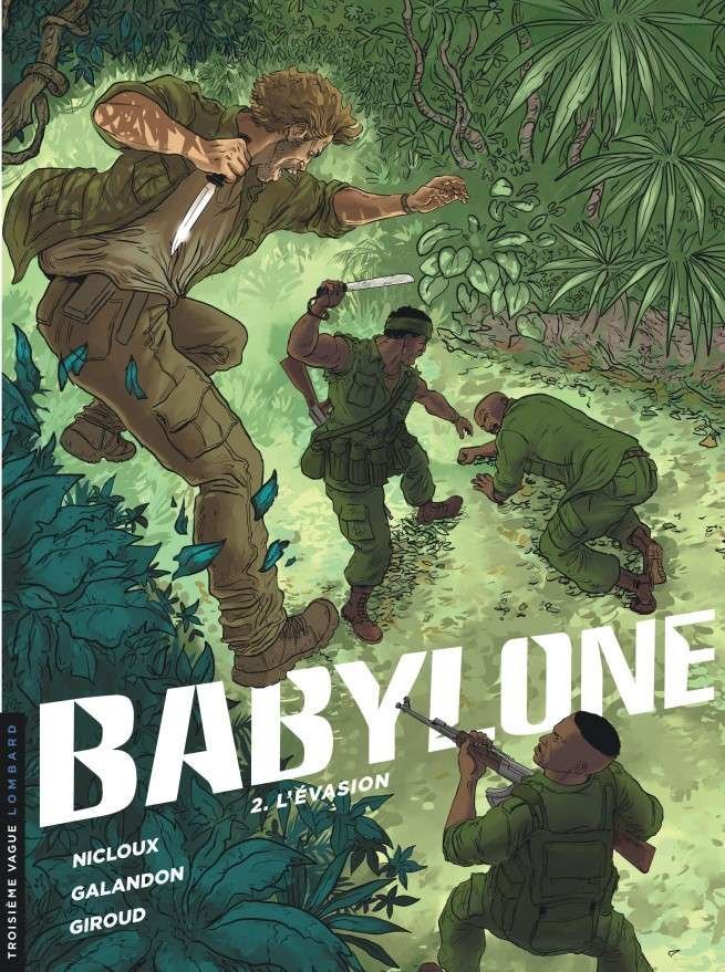Babylone, Tome 2 : L'Évasion