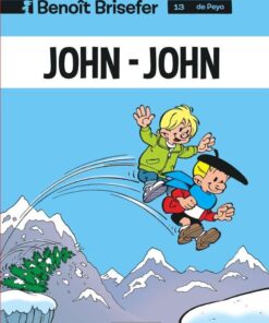 Benoît Brisefer, Tome 13 : John-John