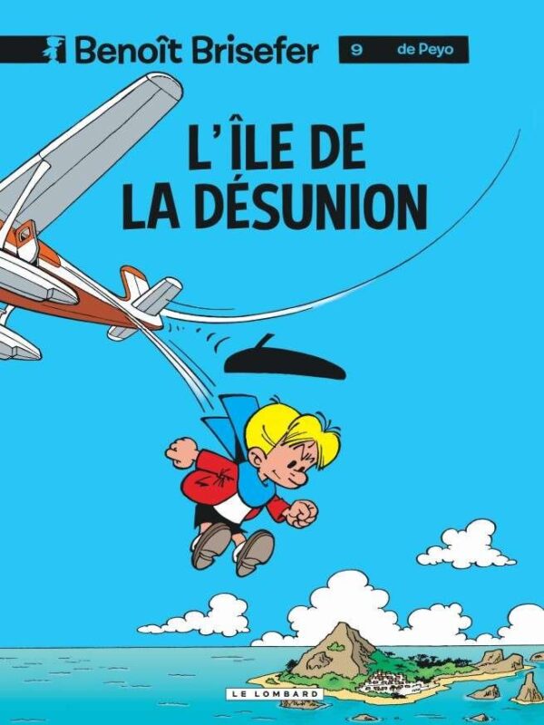 Benoît Brisefer, Tome 9 : L'Ile de la désunion