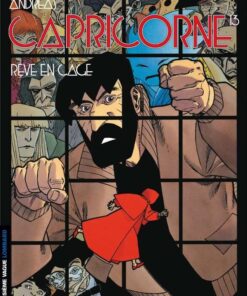 Capricorne, Tome 13 : Rêve en cage