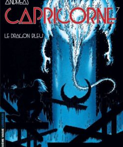 Capricorne, Tome 7 : Le Dragon bleu