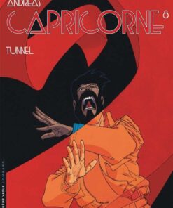 Capricorne, Tome 8 : Tunnel