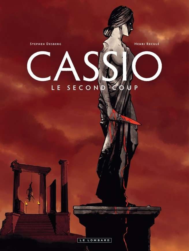Cassio, Tome 2 : Le Deuxième coup