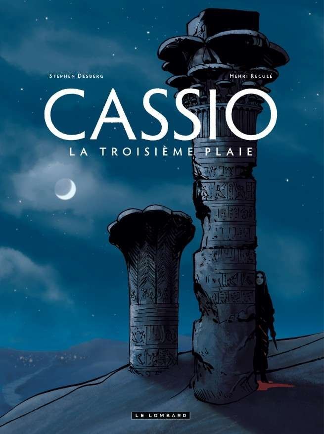 Cassio, Tome 3 : La Troisième plaie