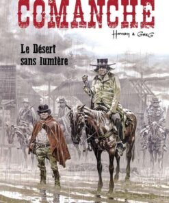 Comanche, Tome 5 : Le Désert sans lumière