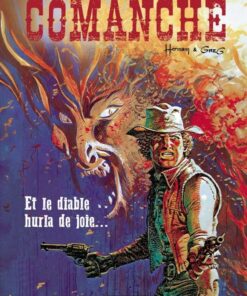 Comanche, Tome 9 : Et le diable hurla de joie...