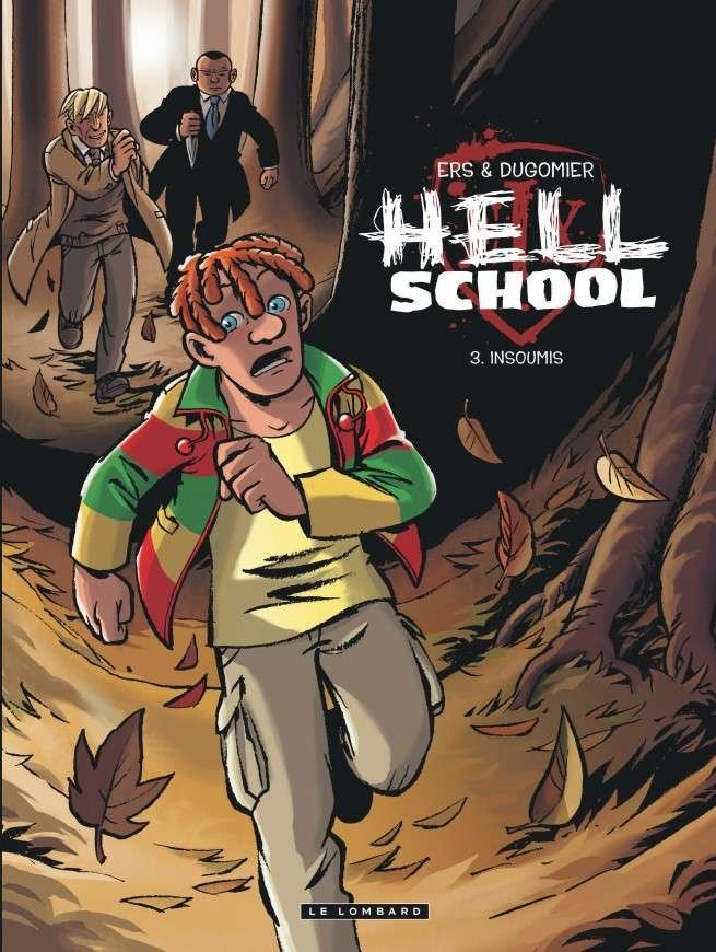 Hell School, Tome 3 : Insoumis