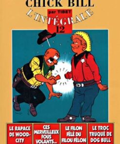 Intégrale Chick Bill, Tome 12 : Intégrale Chick Bill T12