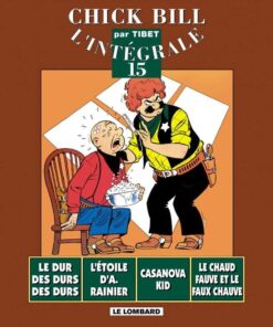 Intégrale Chick Bill, Tome 15 : Intégrale Chick Bill T15
