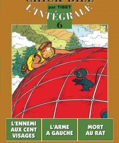 Intégrale Chick Bill, Tome 6 : Intégrale Chick Bill T6
