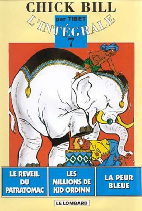 Intégrale Chick Bill, Tome 7 : Intégrale Chick Bill T7