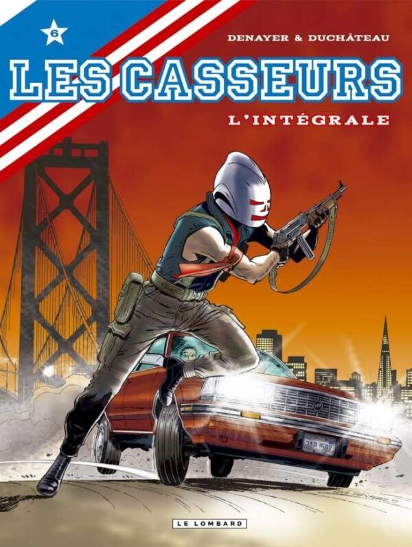 Intégrale Les Casseurs, Tome 6 : Intégrale Les Casseurs 6