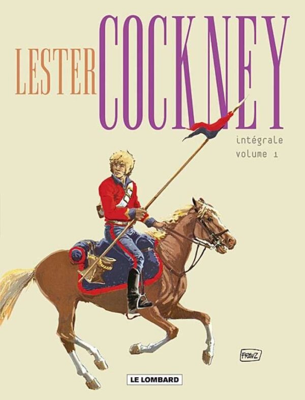 Intégrale Lester Cockney, Tome 1 : Intégrale Lester Cockney 1