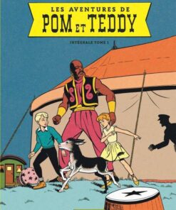Intégrale Pom et Teddy, Tome 1 : Intégrale Pom et Teddy T1