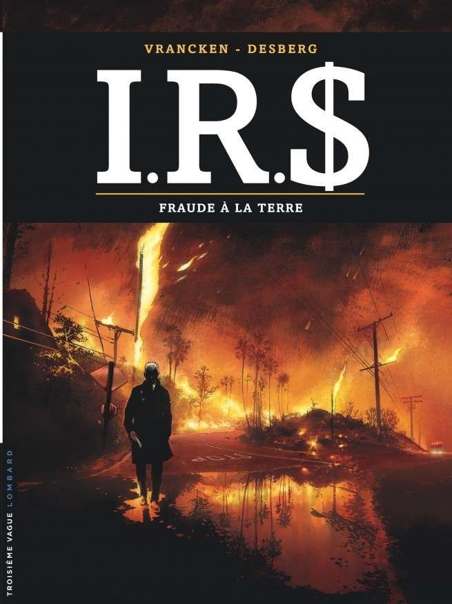 I.R.$, Tome 23 : Fraude à la Terre