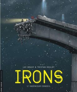 Irons, Tome 1 : Ingénieur-conseil