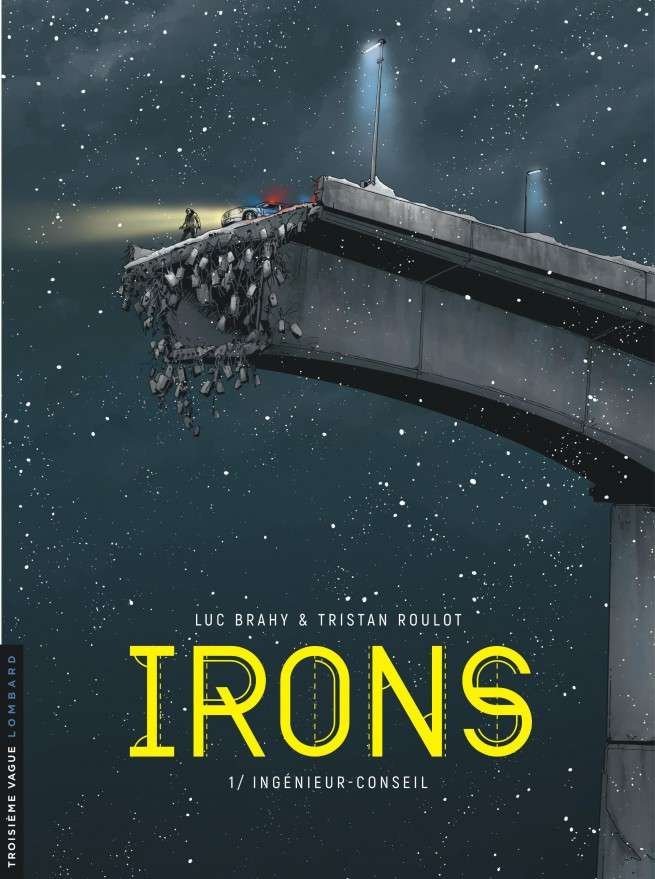 Irons, Tome 1 : Ingénieur-conseil