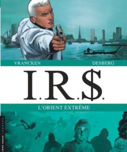 IRS Diptyques, Tome 7 : IRS diptyque tomes 13 et 14
