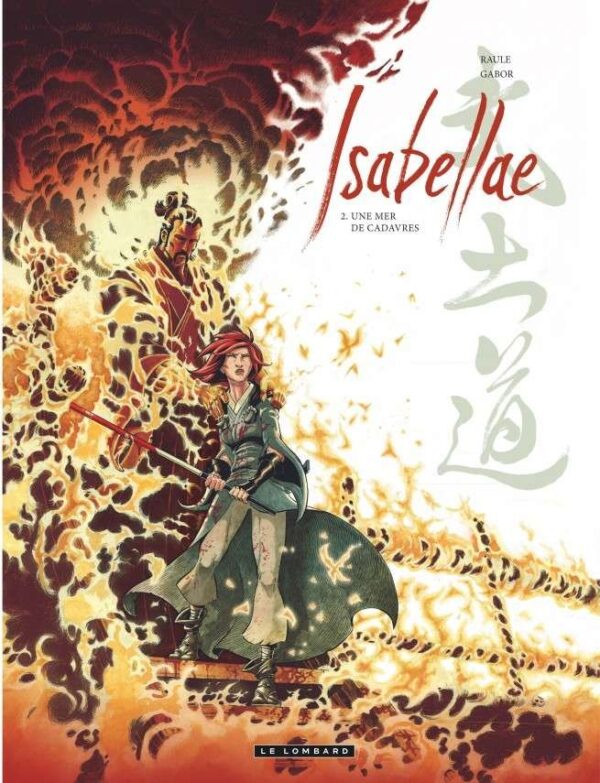 Isabellae, Tome 2 : Une Mer de cadavres