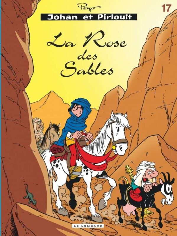 Johan & Pirlouit, Tome 17 : Rose des sables (La)